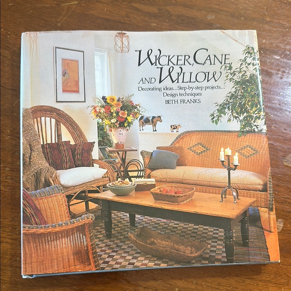 Wicker, Cane, and Willow Home Decor Book